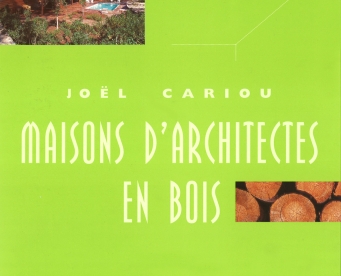 Maisons d'Architectes en bois, livre de Joël Cariou - VILLA QUADRA